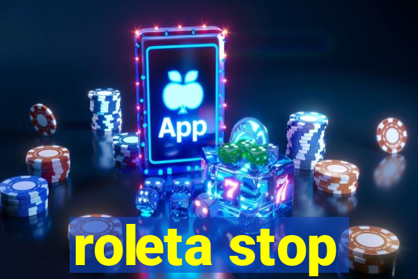 roleta stop